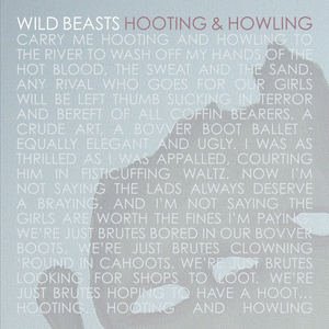 03_Wild_Beasts_-_Hooting_and_Howling