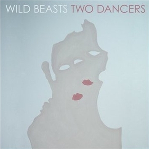 03_Wild_Beasts_-_Two_Dancers