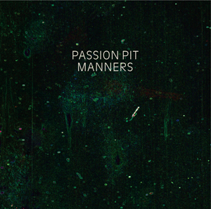 09_Passion_Pit_-_Manners