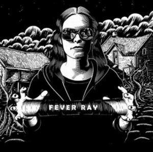 20_Fever_Ray_-_Fever_Ray