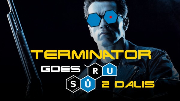 Terminator goes SŪRU – 2 dalis