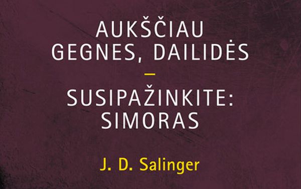 Dovanų: J.D.Salingerio knyga