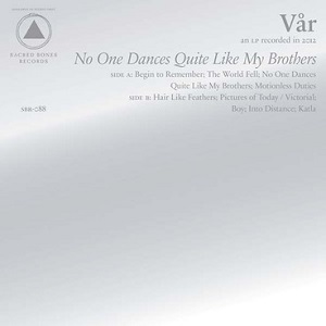 11_Var_-_No_One_Dances_Quite_Like_My_Brothers
