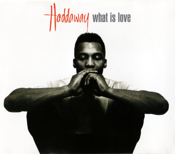 Haddaway_-_What_Is_Love