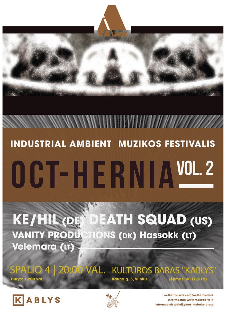 Industrial ambient muzikos festivalis Oct-Hernia Vol.2