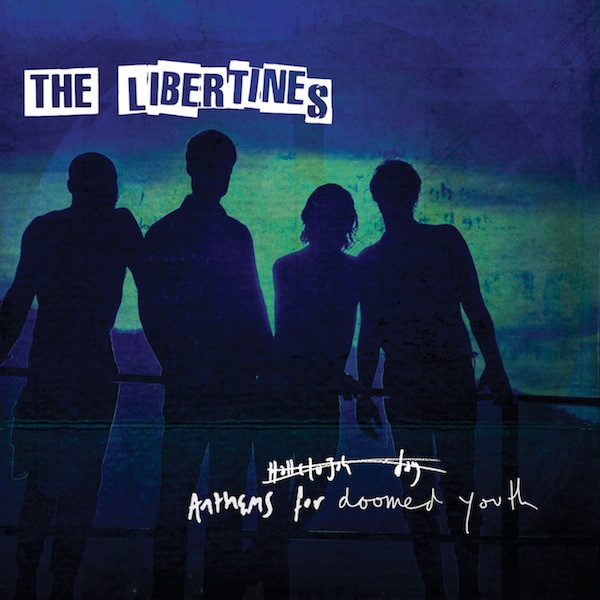 The_Libertines_-_Anthems_for_Doomed_Youth
