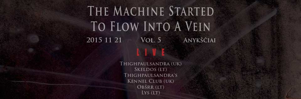 the-machine-started-to-flow-into-a-vein-vol-5-moontrix-anyksciai-2015-01